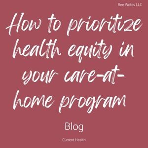 Blog about how to make health equity a priority